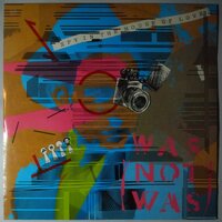 Was (Not Was) - Spy In The House Of Love - 12"