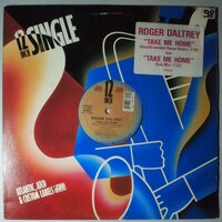 Roger Daltrey - Take Me Home - 12"