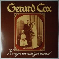 Gerard Cox - Zo zijn we niet getrouwd - LP