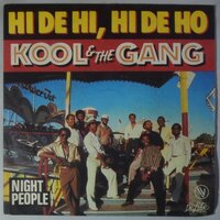 Kool &amp; The Gang - Hi de hi, hi de ho - Single