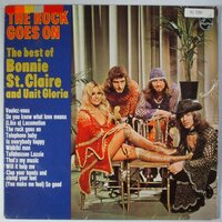 Bonnie St. Claire And Unit Gloria - The Rock Goes On - The Best Of Bonnie St. Claire And Unit Gloria - LP