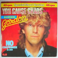 Alistair Gordon - You Cause Chaos - 12"