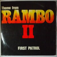 First Patrol - Theme From Rambo II - 12"