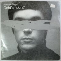 Roman Fl&uuml;gel - Geht's Noch? - 12"