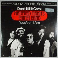 Manfred Mann's Earth Band - Don't Kill It Carol - 12"