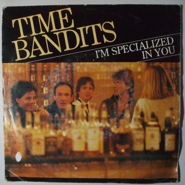 Time Bandits - I'm specialized in you - Single - vinylplaten.com