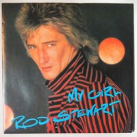 Rod Stewart - My girl - Single
