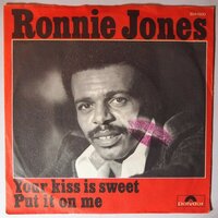 Ronnie Jones - Your kiss is sweet - Single
