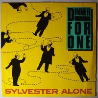 Dinner For One - Sylvester alone - 12"