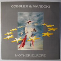 Cobbler & Mandoki - Mother Europe - 12"