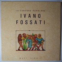 Ivano Fossati - La canzone popolare - 12"