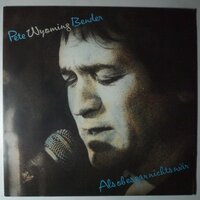 Pete Wyoming Bender - Als ob es gar nichts wär - LP