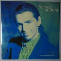 Thomas Anders - Can't Give You Anything (But My Love) - Single
