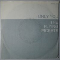 Flying Pickets, The - Only you - Single