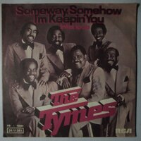 Tymes, The - Someway, somehow, I'm keepin' you - Single