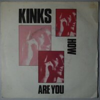 Kinks, The - How are you? - Single