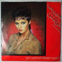 Sheena Easton - Just another broken heart - Single