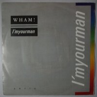 Wham! - I'm your man - Single
