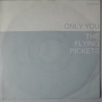 Flying Pickets, The - Only you - Single
