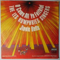 Les Humphries Singers - O Come All Ye Faithful / Jingle Bells - Single