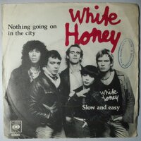 White Honey - Nothing Going On In The City - Single