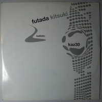 Futada Kitsuki - Ballistic - 12"