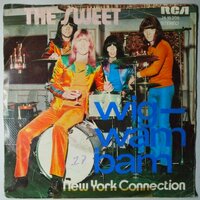 Sweet, The - Wig-wam bam - Single