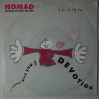 Nomad - (I wanna give you) Devotion - Single