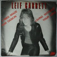 Leif Garrett - I was made for dancin' - Single
