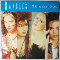 Bangles - Be with you - Single