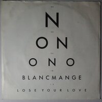 Blancmange - Lose your love - Single