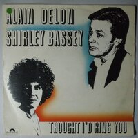 Alain Delon & Shirley Bassey - Thought I'd ring you - Single
