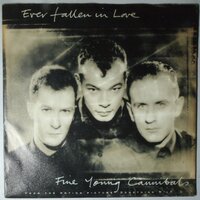 Fine Young Cannibals - Ever fallen in love - Single