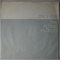 Flying Pickets, The - Only you - Single