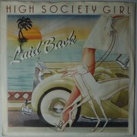 Laid Back - High Society Girl - Single