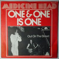 Medicine Head - One & one is one - Single