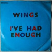 Wings  - I've had enough - Single