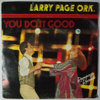 Larry Page Ork, The - You Do It Good - Single