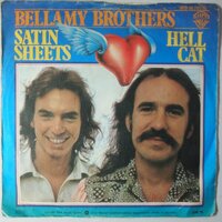 Bellamy Brothers - Satin sheets - Single
