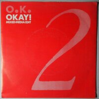 O.K. - Okay! - Single