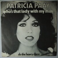 Patricia Paay - Who's that lady with my man - Single