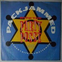 Stock Aitken Waterman - Packjammed With The Party Posse - Single