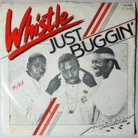 Whistle - Just buggin' - Single