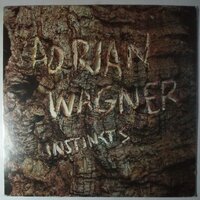 Adrian Wagner - Instincts - LP