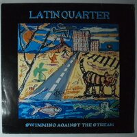 Latin Quarter - Swimming against the stream - LP