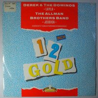 Derek & The Dominos / The Allman Brothers Band - Layla / Jessica - 12"