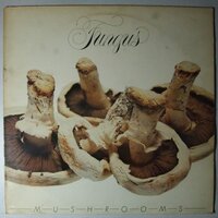 Fungus - Mushrooms - LP