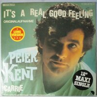 Peter Kent - It's a real good feelinh - 12"