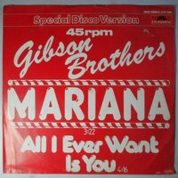 Gibson Brothers - Mariana - 12"