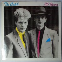 Catch, The - 25 Years - 12"